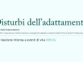 Disturbi dell'adattamento: una reazione intensa a eventi di vita difficili. I sintomi possono manifestarsi in vari modi.