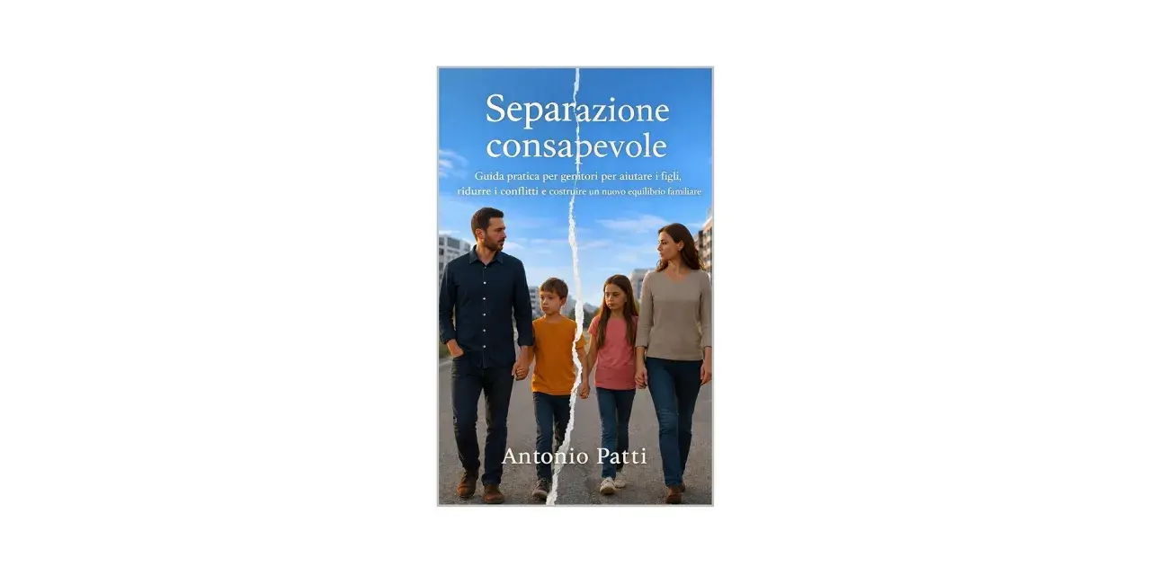 Copertina libro "Separazione consapevole": genitori separati con figli, che camminano tenendosi per mano, simboleggiando un nuovo equilibrio familiare.